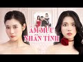 ÂM MƯU NHÂN TÌNH - TRỌN BỘ #drama #shortdrama #shortfilm