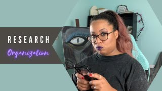 How I Organize My Research