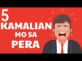 5 Kamalian mo sa Pera na Dapat mong Tigilan