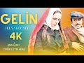 Gelin Türk Filmi 4K ULTRA HD Hülya Koçyiğit Kerem Yılmazer