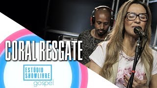 "Envolve me" - Coral Resgate no Estúdio Showlivre Gospel 2017 chords