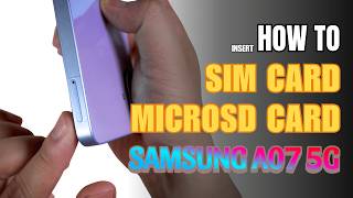 How to Install a SIM Card to Samsung Galaxy A07 5G
