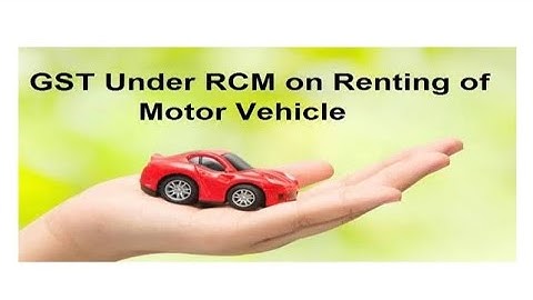 RCM on renting of motor vehicles to corporates!