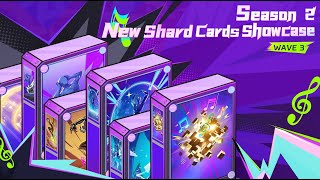 Season 2 Chapter 1丨New Shard Card Showcase - Wave 3丨FragPunk