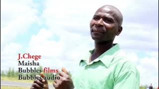 3 J CHEGE MAISHA mp4