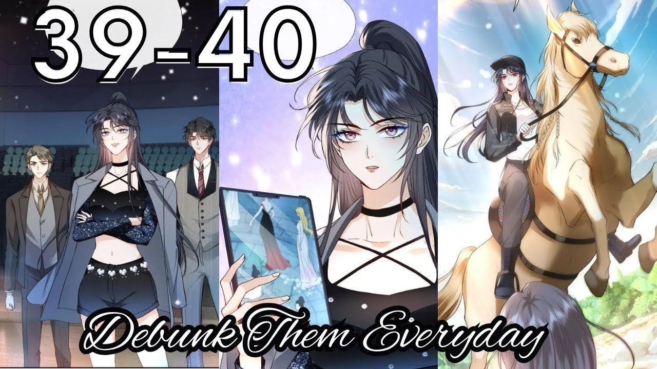Debunk Them Everyday Chapter 39 - 40