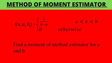 Method of Moment Estimator with two different variable  - Solved Example 7