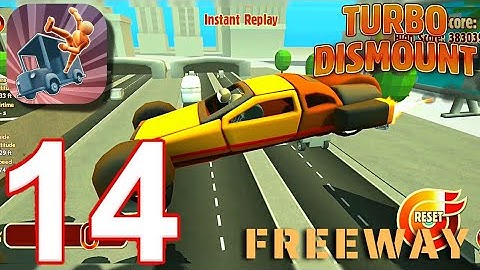 Turbo Dismount : FreeWay - Gameplay Walkthrough, All Cars, All levels (iOS, Android) | Part 14