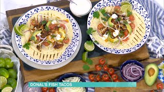 Donal's Fish Tacos  24/05/2024