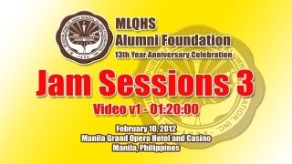Jam Sessions 3 - MLQHS Grand Reunion 2012 (720pS)