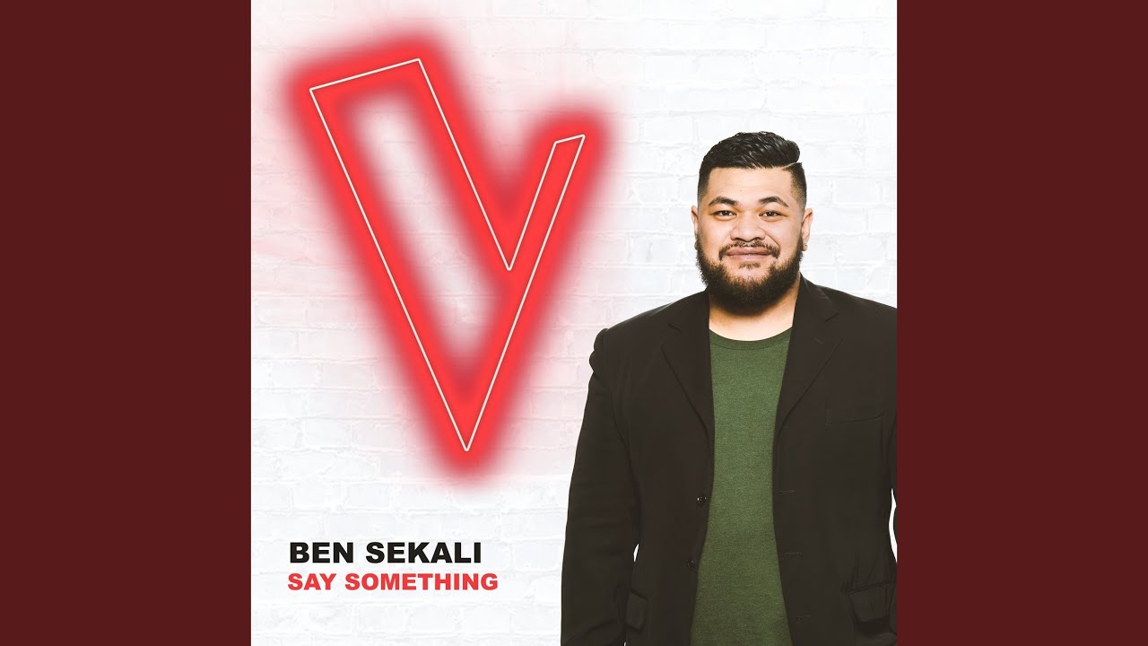 Say Something (The Voice Australia 2018 Performance / Live)