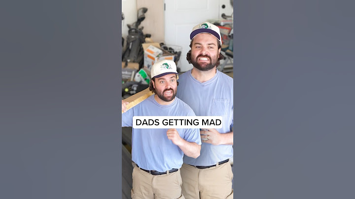 Dads Getting Mad