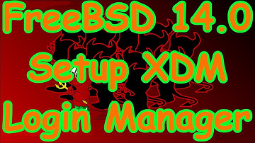 FreeBSD 14 - Setup XDM Login Manager