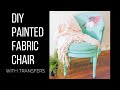 DIY painted fabric chair with transfers | How to paint an upholstered chair and add transfers