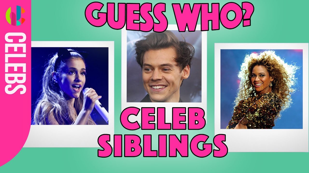 Celebrity Siblings Challenge! | Can you guess the celebrity siblings?