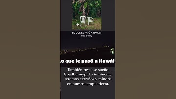 Thumbnail of Lo Que Le Paso A Hawaii - Bad Bunny - Letras #hawaii