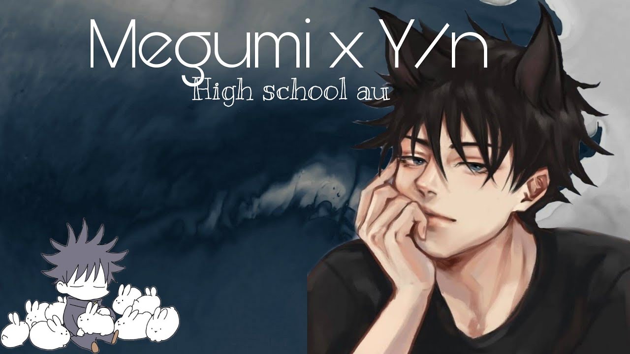 Megumi x Y/n | Part : 1