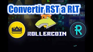 Como convertir RST a RLT en ROLLERCOIN SEPTIEMBRE 2025 Como convertir RST a RLT en ROLLERCOIN SEPTIEMBRE 2025