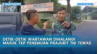 Download lagu Detik-detik Wartawan Dihalangi Masuk TKP Penemuan Prajurit TNI Tewas | Snapnews