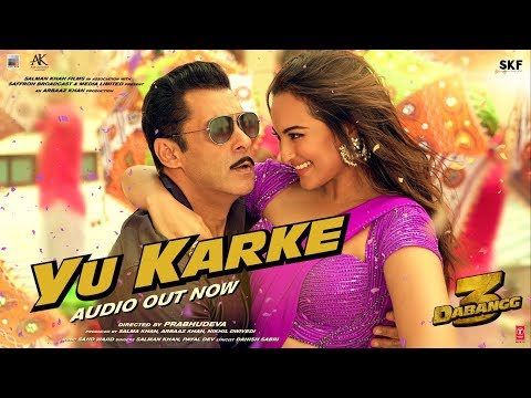 Dabangg 3: YU KARKE | Salman Khan, Sonakshi Sinha, Saiee Manjrekar | Payal Dev | Sajid Wajid