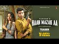 Haan mazak aa teaser tarsem  jasmeen akhtar  flame studio  mrrubal  new punjabi song 2021