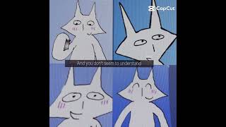 you don't understand.. #cute #viral #therian #meme #cool #sad #edit #trend #cutesy