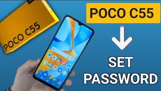 poco c55 password setting, how to set password and unlock in poco mobile