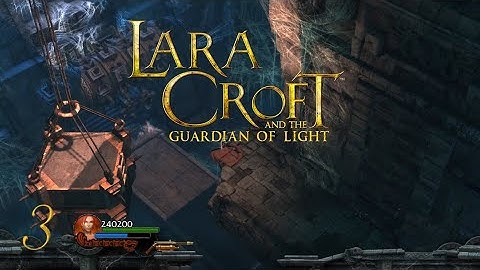 Lara Croft and the Guardian of Light - Spider Tomb (Level 3)