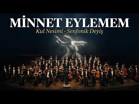 Minnet Eylemem — Devotional Sufi Deyiş with Symphony Orchestra