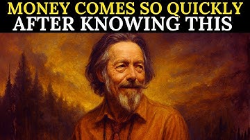 NO ONE WILL EVER TEACH YOU THIS! --- Alan Watts
