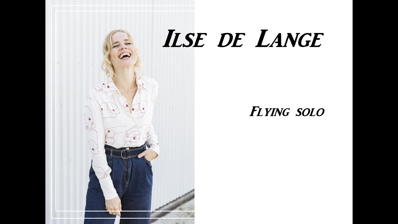 Ilse de Lange Flying solo Lyrics YouTube