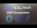 Solana DeFi Ecosystem (Serum, Raydium, Pyth Network)