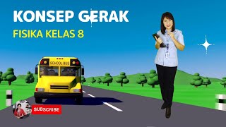 KONSEP GERAK IPA FISIKA KELAS 8