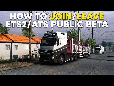 How to Join/Leave ETS2/ATS Public Beta?