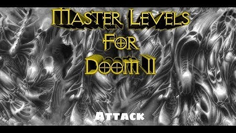 Master Levels for Doom II - Attack