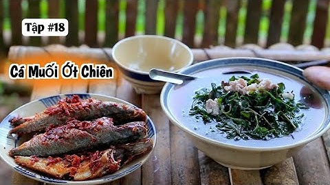 Cuộc Sống Dân Dã Với Bữa Cơm Gia Đình Đạm Bạc Tình Quê