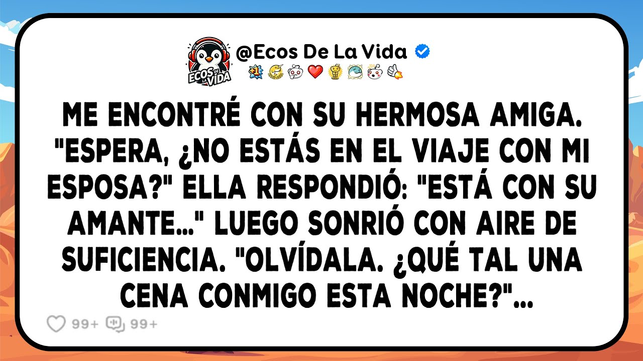 Me Encontré Con Su Hermosa Amiga. 