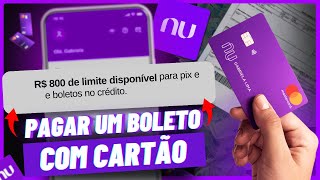 Como PAGAR BOLETO com CARTÃO de CRÉDITO da NUBANK