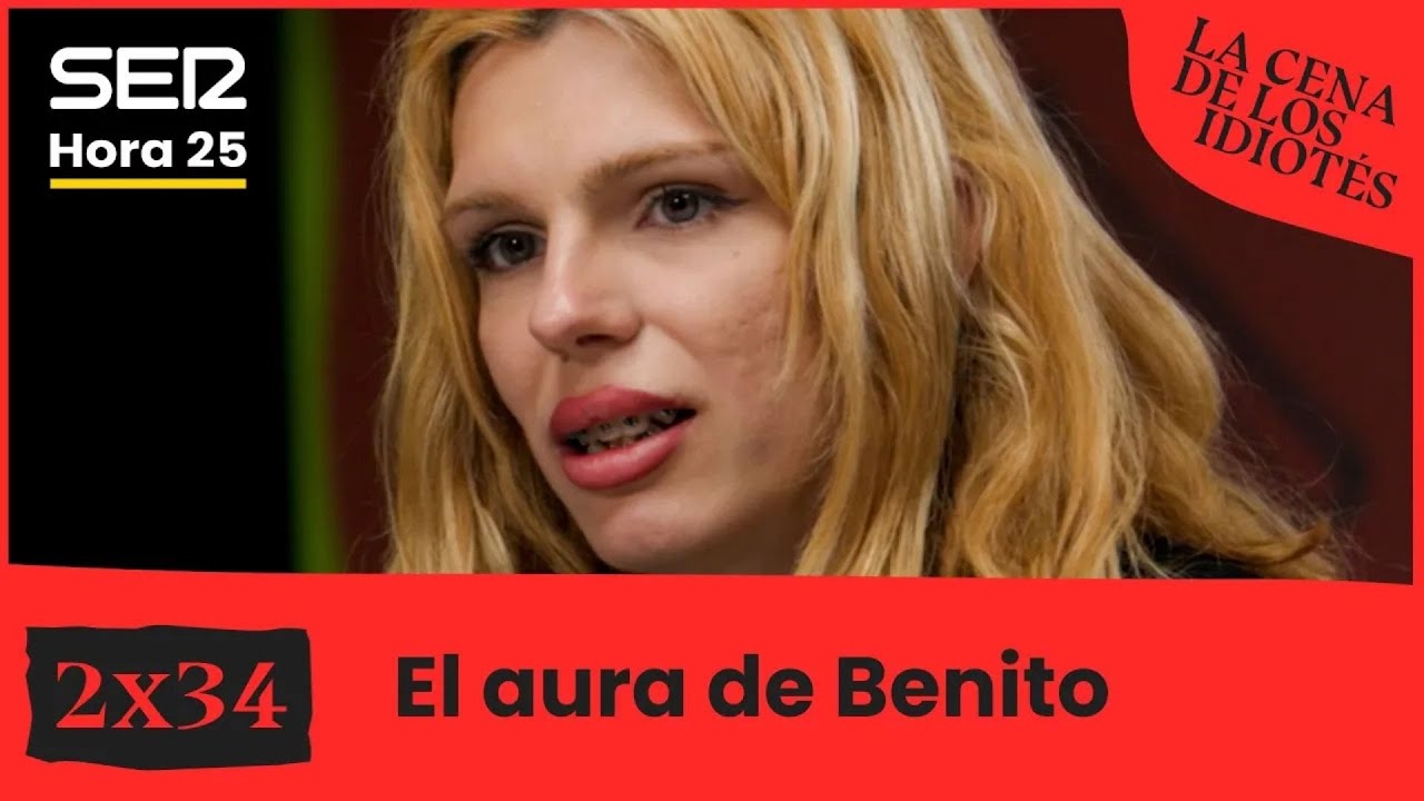 La cena de los idiotés 🍽️🍷 | 2x34 | El aura de Benito