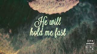 Keith & Kristyn Getty   He Will Hold Me Fast Official Lyric Video