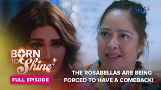 Born To Shine: The Rosabellas are being forced to have a comeback! (Full Episode 24) April 22, 2026 screenshot 4