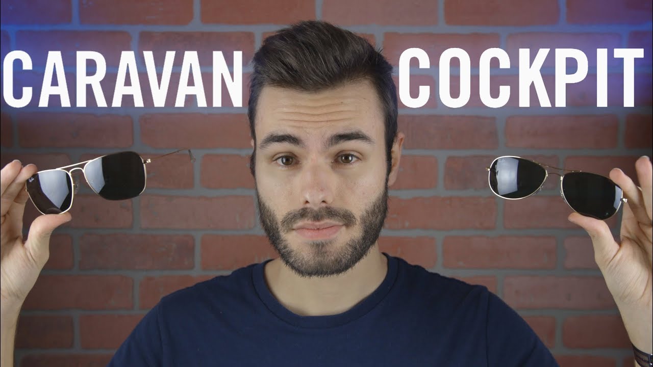 Ray-Ban Caravan vs Cockpit - YouTube