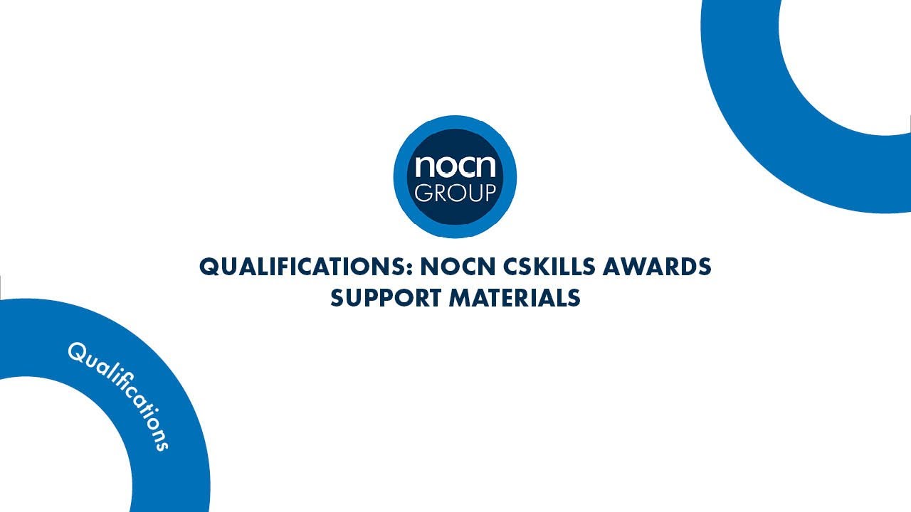 Qualifications NOCN Cskills Awards Support Materials YouTube