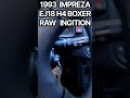 1993 Subaru Impreza GC EJ18 Boxer Ignition Start #CarPOV #RevSound #jdm