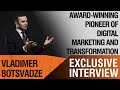 Vladimer Botsvadze Speaker | Leading Digital Marketing &amp; Transformation Expert | Contact Speaker