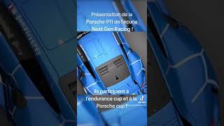 Présentation de l'écurie Next Gen Racing qui participe en endurance et en Porsche cup !