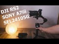 Test DJI RS2 Gimbal Sony A7iii with 24 105 mm SEL24105G and Rode Video Mic