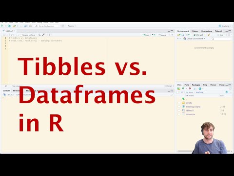 Tibbles vs. Dataframes in R