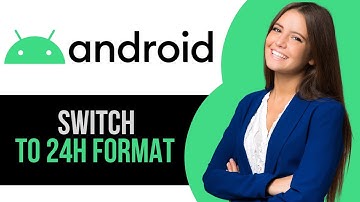 How to Switch to 24h Time Format on Android