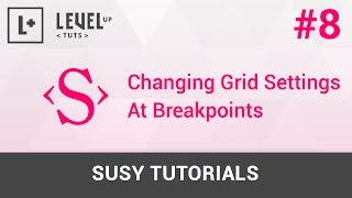 Susy Tutorials #8 - Changing Grid Settings At Breakpoints